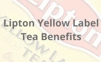 lipton yellow label tea benefits