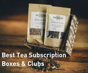 Best Tea Subscription Boxes